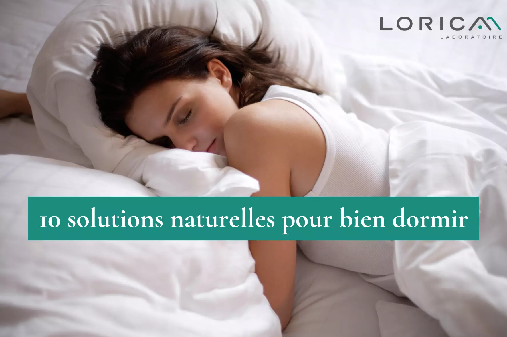 10 solutions naturelles pour bien dormir